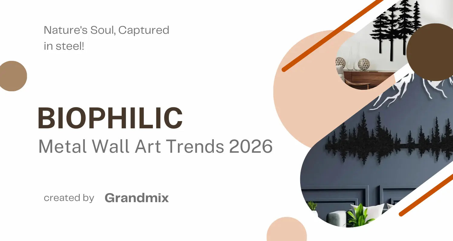 Biophilic Design Metal Wall Art Trends 2026: Nature-Inspired Home Wellness Guide