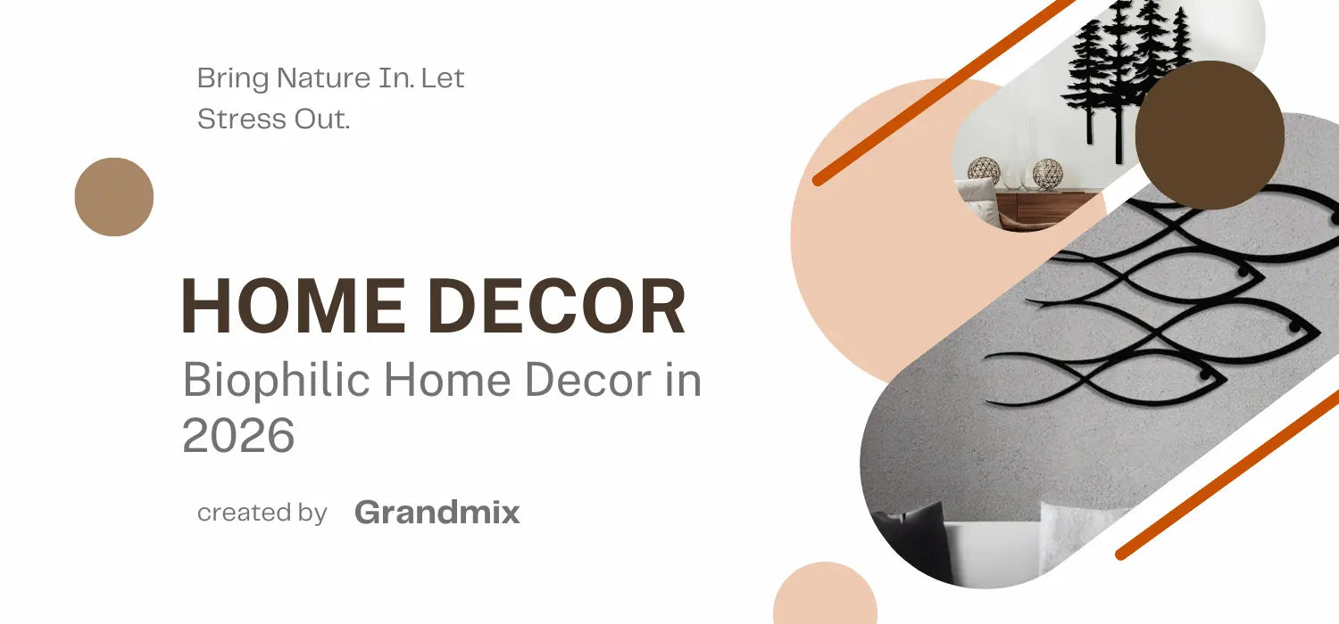 Nature-Inspired Metal Wall Art: The Complete Guide to Biophilic Home Decor in 2026